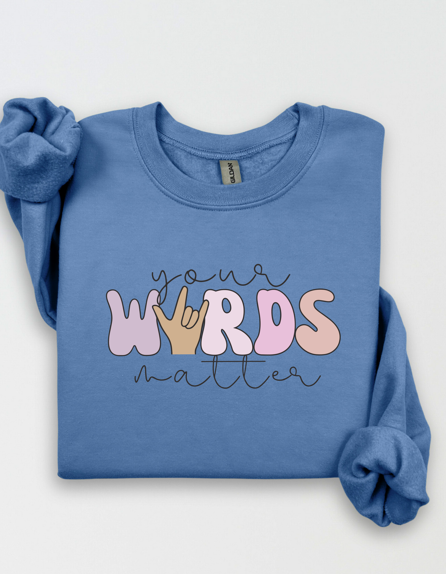 Your Words MATTER! Adult & Youth Crewnecks and T-shirts