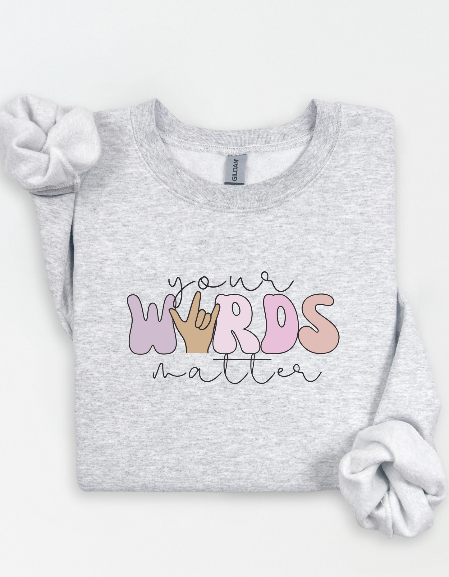 Your Words MATTER! Adult & Youth Crewnecks and T-shirts